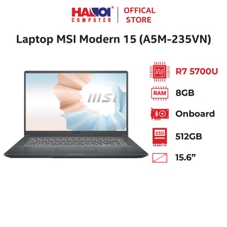 Laptop MSI Modern 15 (A5M-235VN) (R7 5700U/8GB RAM/512GB SSD/15.6inch FHD/Win11/Xám)