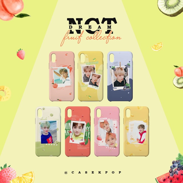 Ốp lưng NCT Dream - fruits concept