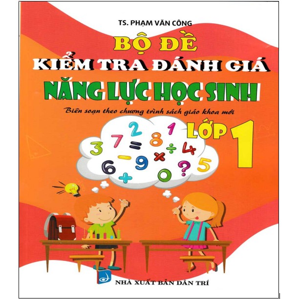 Sách - Bộ đề kiểm tra đánh giá năng lực học sinh lớp 1