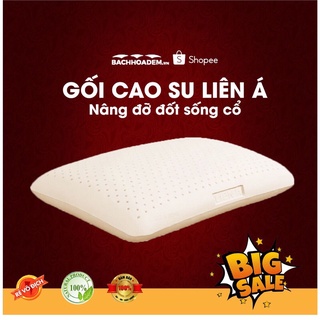 Gối cao su Liên Á 100% cao su thiên nhiên