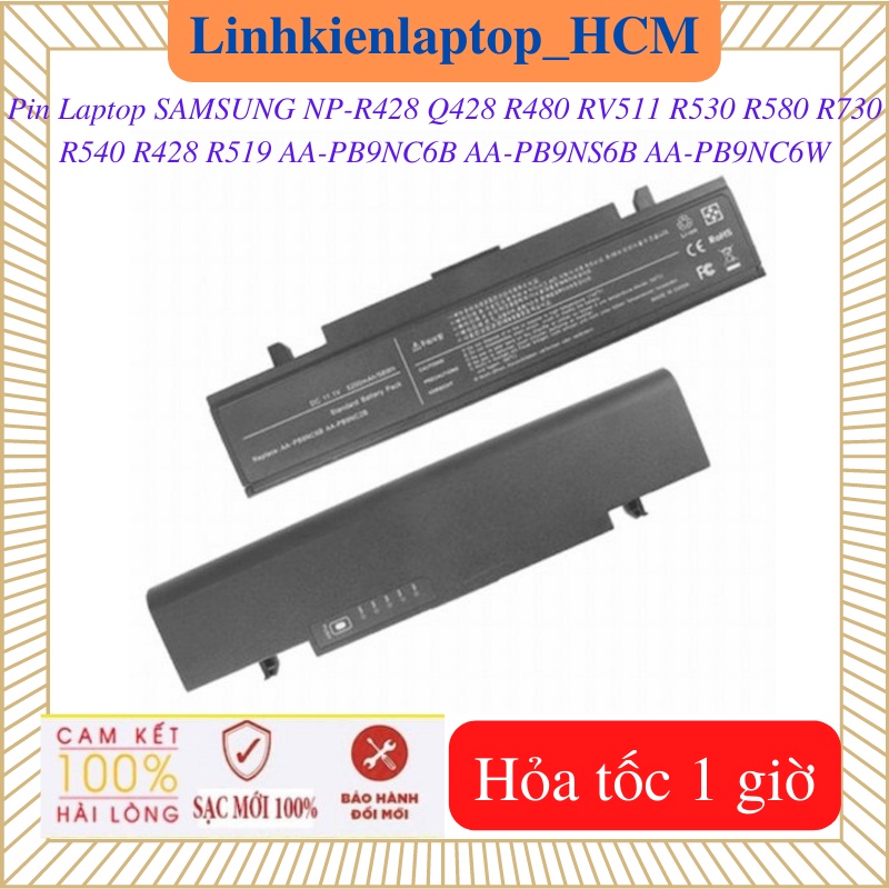 Pin Laptop SAMSUNG R428 NP-R428 R480 R519 R530 R540 R580 R730 RV511 Q428 AA-PB9NC6B AA-PB9NC6W AA-PB9NS6B