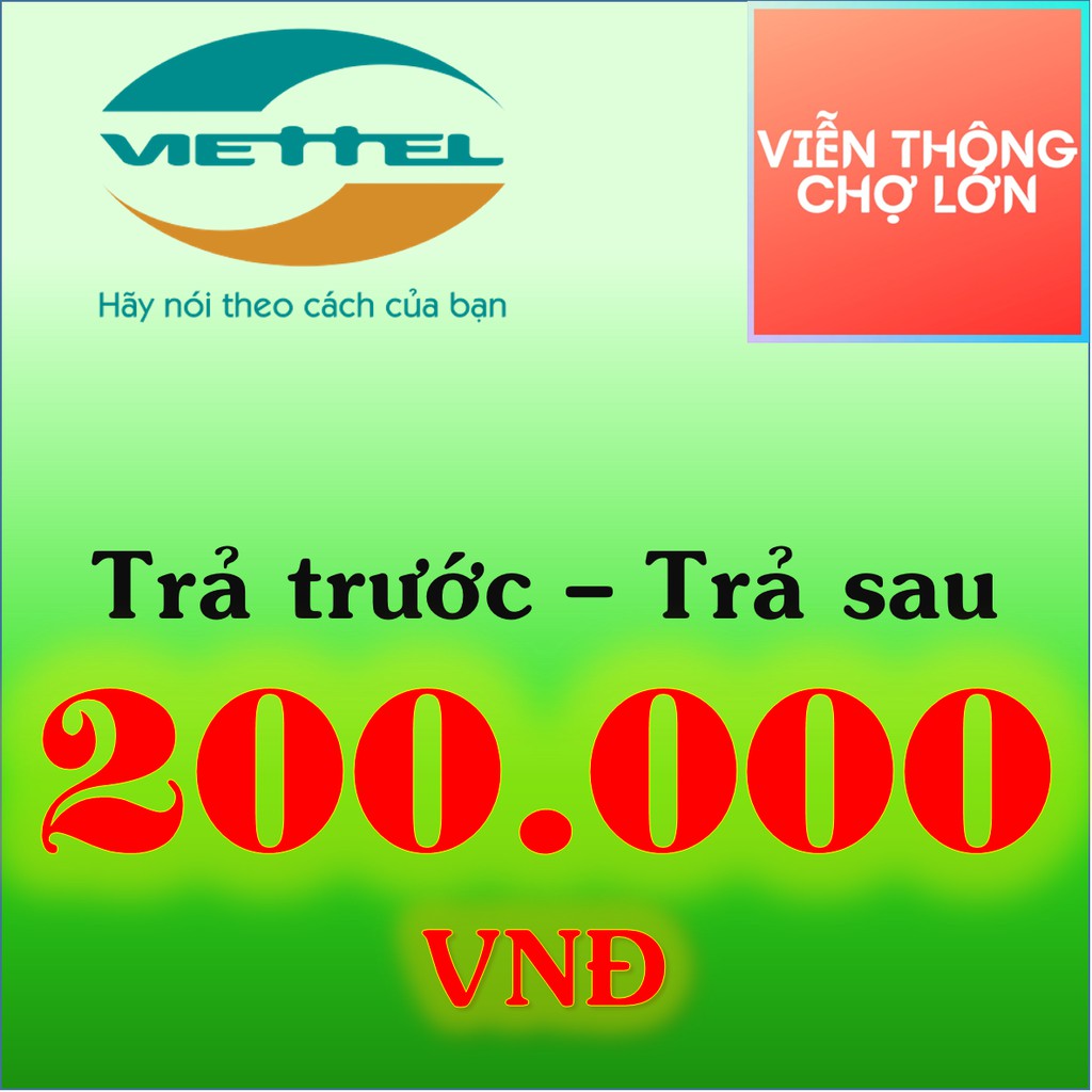 Thẻ cào Viettel 200k có số Serial, nạp tiền Viettel trả trước và trả sau 200000 - VTCL