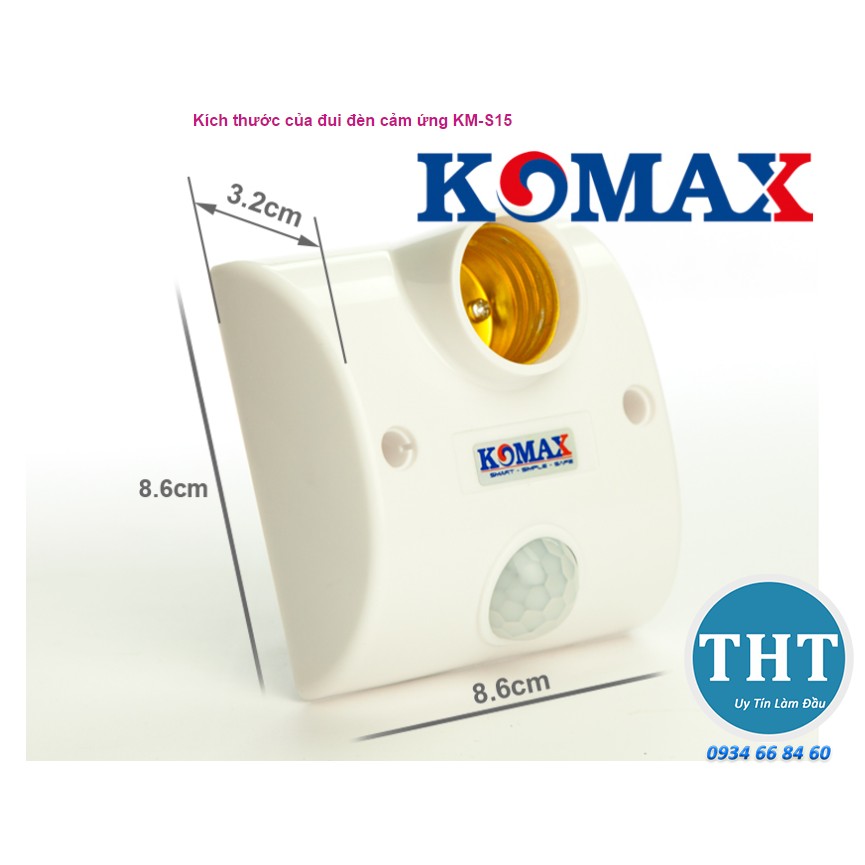 Đuôi đèn cảm ứng hồng ngoại Komax KM S15