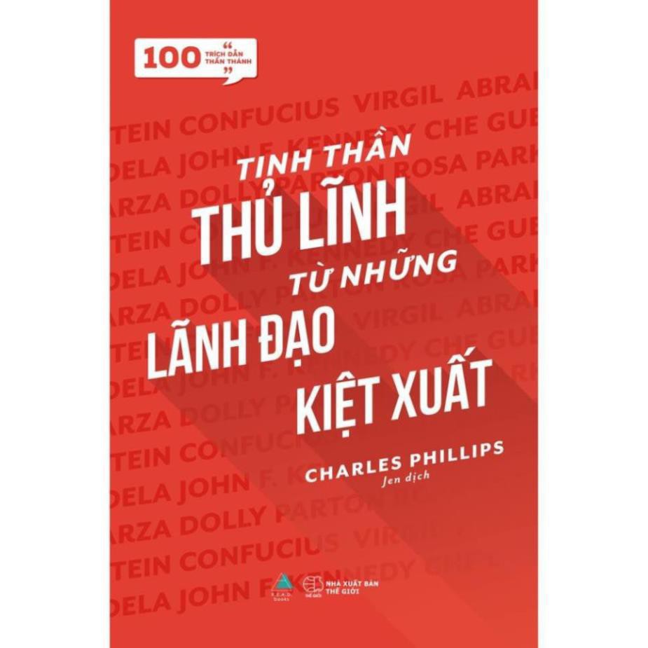 Sách - [100 Trích dẫn thần thánh] Tinh thần thủ lĩnh từ những lãnh đạo kiệt xuất [AZVietNam]