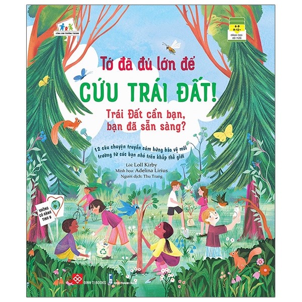 Sách Đinh Tị - Tớ Đã Đủ Lớn Để Cứu Trái Đất! - Trái Đất Cần Bạn, Bạn Đã Sẵn Sàng ?