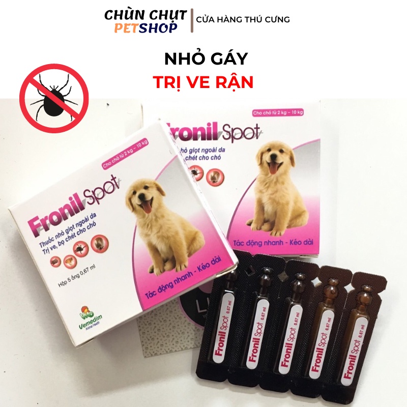 Nhỏ gáy Fronil Spot - Trị ve rận, bọ chét cho Chó Mèo