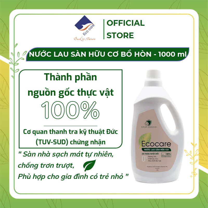 Nước Lau Sàn Hữu Cơ Bồ Hòn Ecocare 1000ml tinh dầu thiên nhiên đuổi muỗi, hương quế - sả chanh