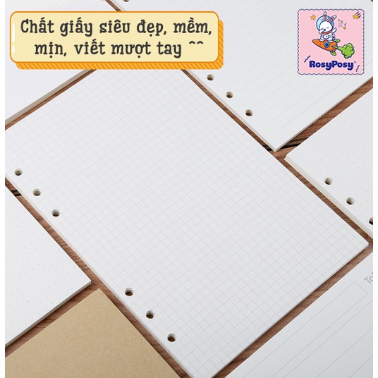 [Dày dặn 100GSM]  Giấy Refill, Ruột Sổ Còng, Binder  A4/B5/A5/A6 4-6 Lỗ Dot/ Caro Grid/ Kẻ ngang Line - RosyPosy