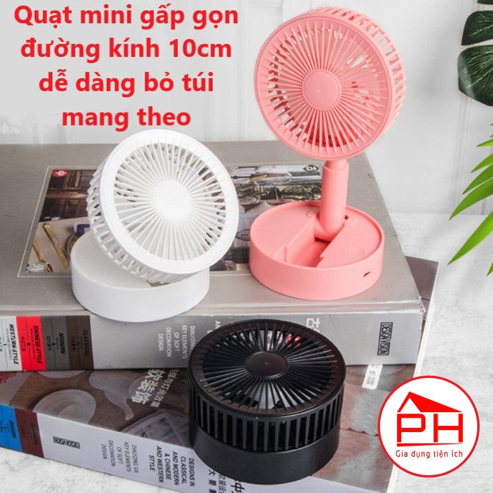 Quạt gấp gọn mini (Đường kính 10cm , cao 20cm) - Tích điện sạc USB tiện dụng , gấp gọn dễ dàng mang theo , 3 chế độ gió