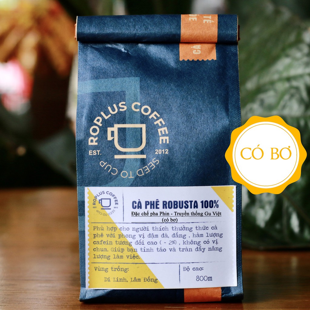 Cà phê Robusta nguyên chất có thêm bơ pha phin thơm ngon gói 250g,500g từ ROPLUS COFFEE