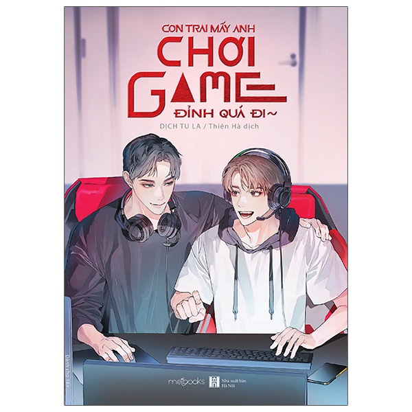 Sách Con Trai Mấy Anh Chơi Game Đỉnh Quá Đi - Tặng Kèm Set Bookmark Chanh Và Măng Cụt In 2 Mặt