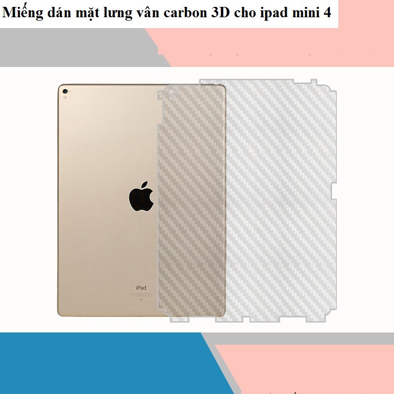 Miếng dán mặt lưng vân Carbon 3D cho iPad Mini 4 - Hàng nhập khẩu - H_Shop_VN