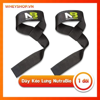 [Loại 1] Dây Kéo Lưng Xô Lifting Straps NutraBio - Chính Hãng, Bền Đẹp