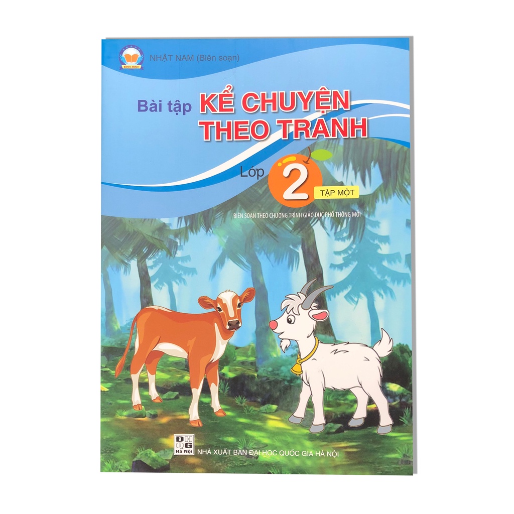 Sách Bài tập Kể chuyện theo tranh lớp 2 Tập 1 (Biên soạn theo SGK TIẾNG VIỆT 2 - Tập một - KẾT NỐI …)