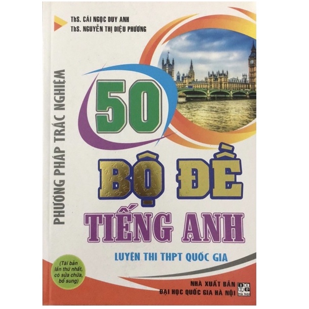 Sách - 50 Bộ Đề Tiếng Anh Luyện Thi THPT Quốc Gia