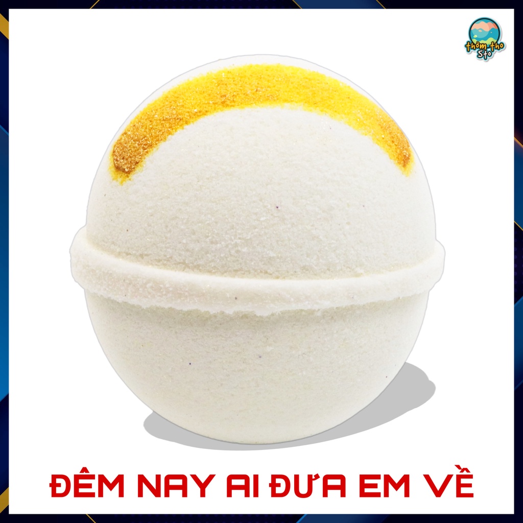 Bom tắm, viên sủi bồn tắm ĐÊM NAY AI ĐƯA EM VỀ bath bomb, 170 gram