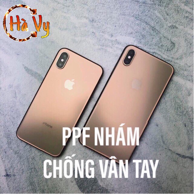 Dán Dẻo PPF Nhám Full Viền Chống Vân Tay - Vỡ Kính - Mẻ Viền Iphone 7/8/X/XR/XsMax/11/11Pro/11Promax