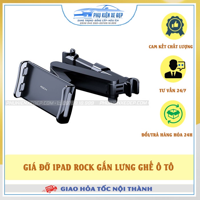 Giá đỡ IPad, máy tính bảng ⚡CAO CẤP⚡ trên ô tô Rock gắn lưng ghế | Hỗ trợ sử dụng cho hàng ghế sau sử dụng Ipad