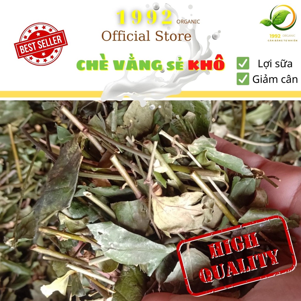 Chè Vằng sẻ Khô 1992 Organic 1kg Lợi sữa giảm cân