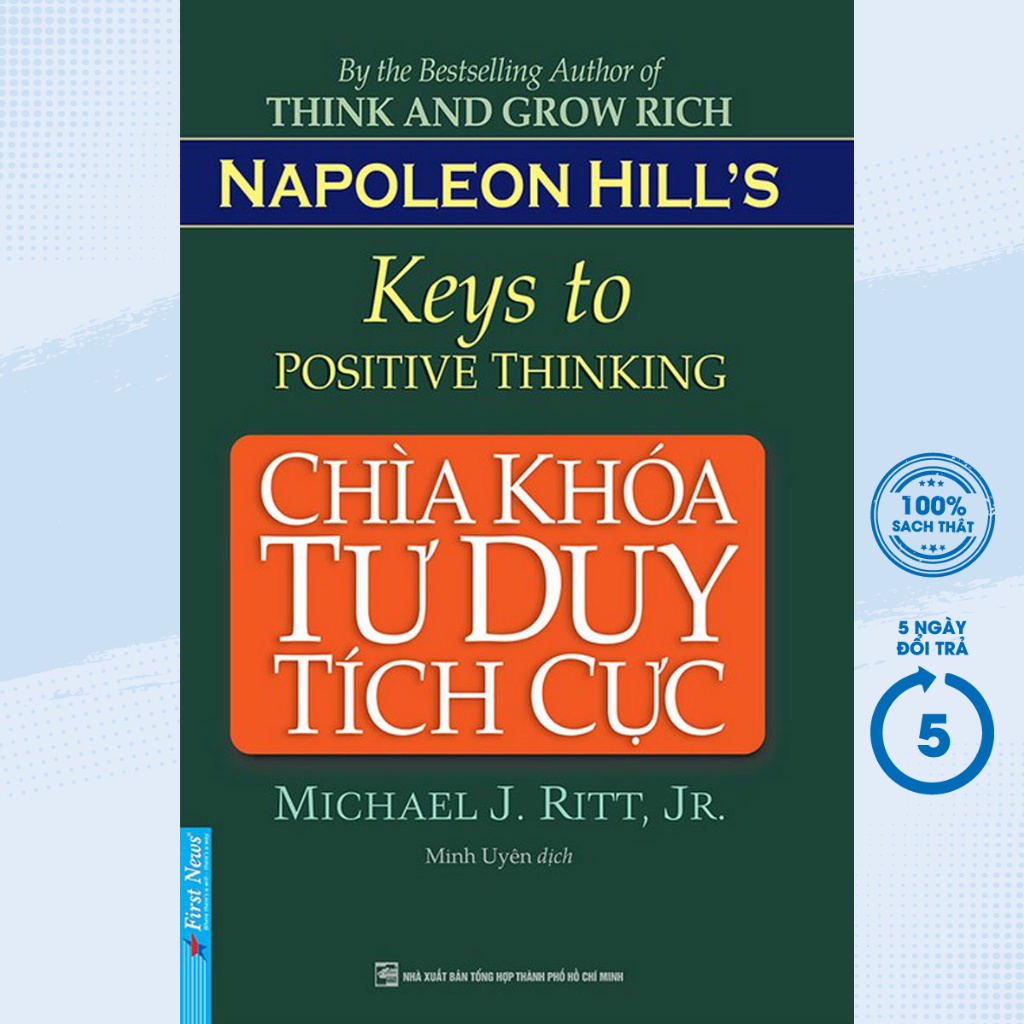 Sách - Chìa Khóa Tư Duy Tích Cực (Tái Bản) - Napoleon Hill - FN