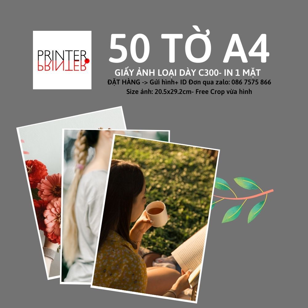 [IN ẢNH] 100 poster A4 in theo yêu cầu- IN GIẤY ẢNH LOẠI TỐT- in được nhiều hình