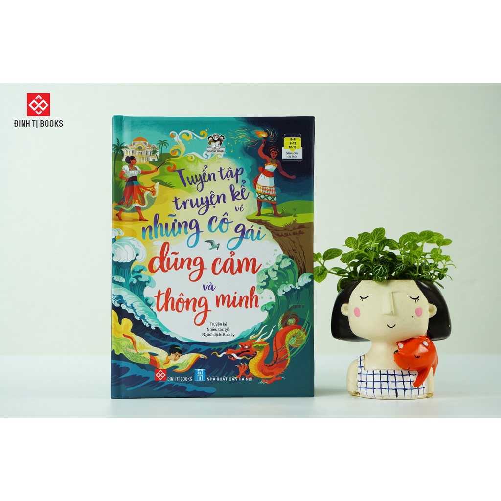 Sách - Tuyển Tập Truyện Kể Về Những Cô Gái Dũng Cảm Và Thông Minh