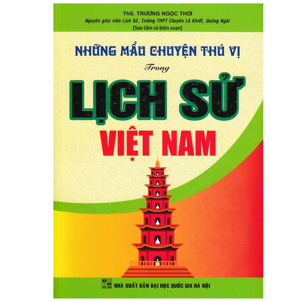 Sách - Những Mẩu Chuyện Thú Vị Trong Lịch Sử Việt Nam