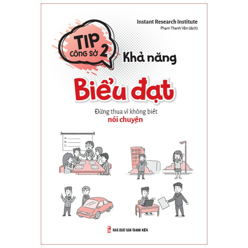 Sách Tip Công Sở 2- Khả Năng Biểu Đạt
