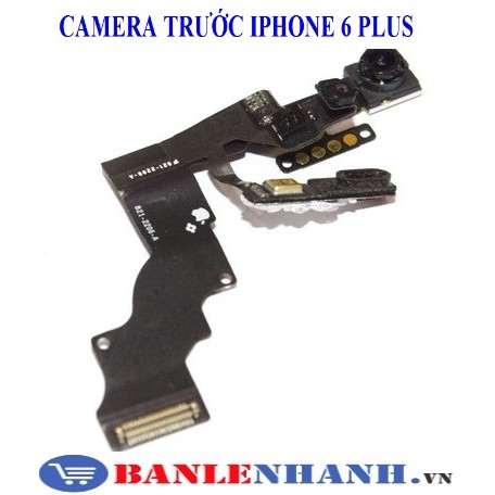 CAMERA TRƯỚC IPHONE 6 PLUS