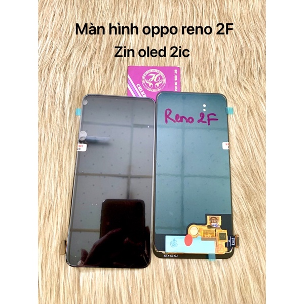 Màn hình oppo reno 2F/k3/realme X/reno 2Z/reno Z2 zin oled 2ic