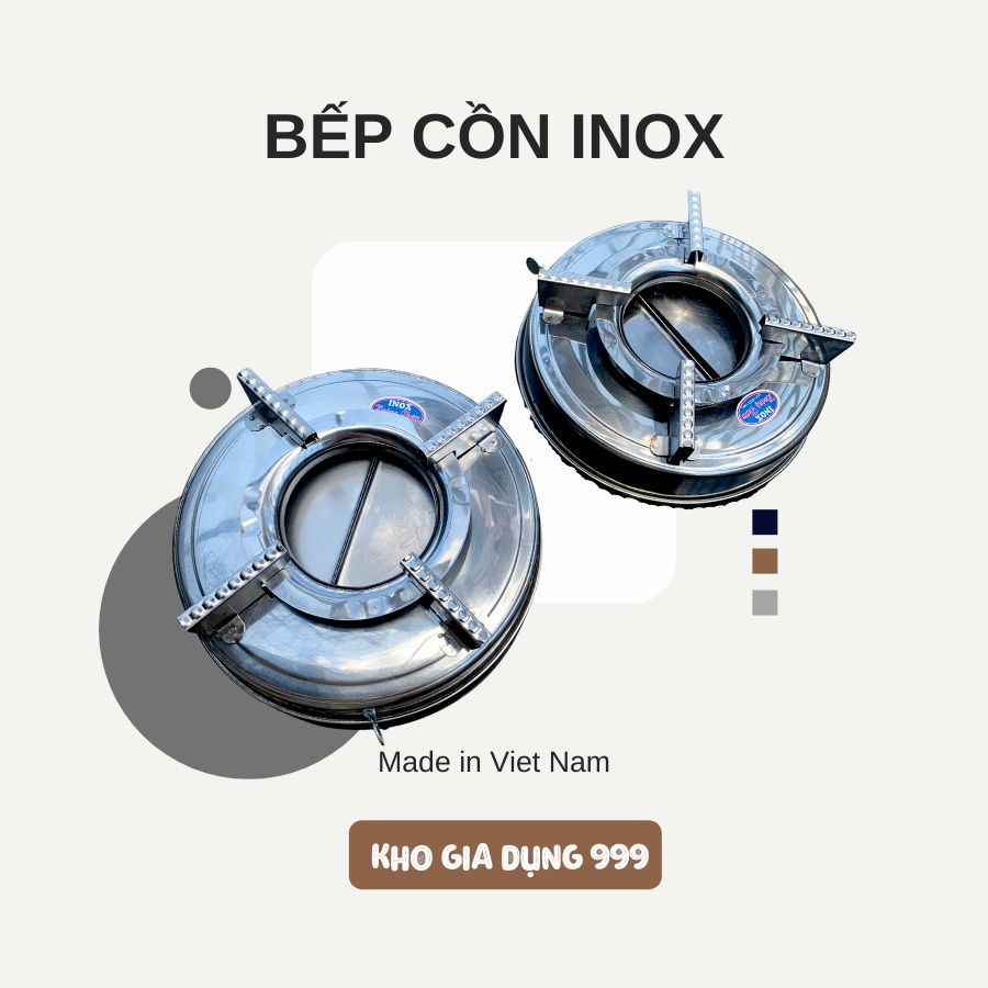 BẾP CỒN INOX - ĐỒNG HÀNH CÙNG ANH EM TRONG MỌI MÓN LẨU