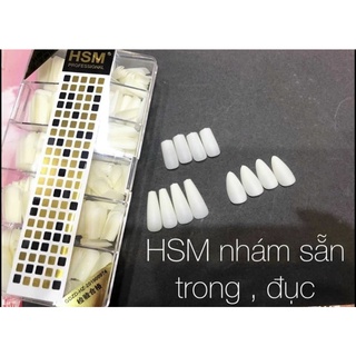 Móng úp Hsm nhám