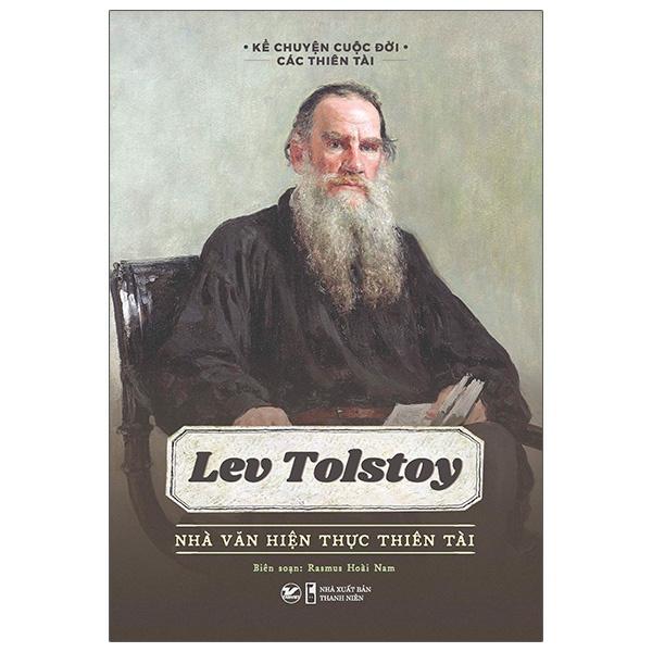 Sách Lev Tolstoy - Nhà Văn Hiện Thực Thiên Tài