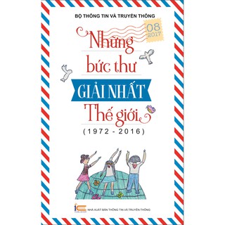 Sách Những bức thư giải nhất thế giới 1972-2016