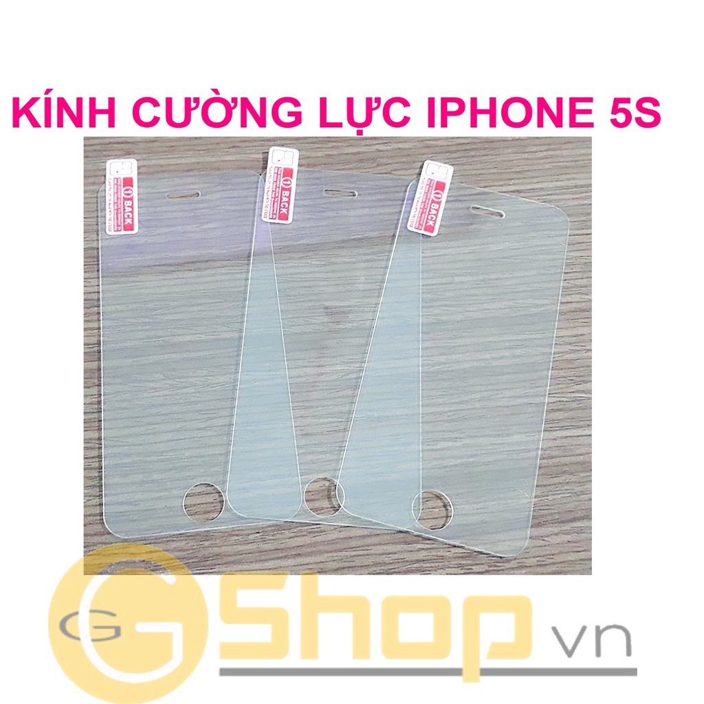 KÍNH CƯỜNG LỰC IPHONE 5S