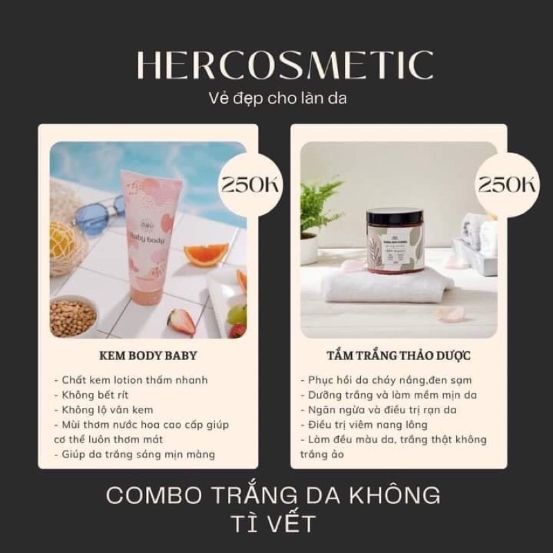 Combo tắm trắng thảo dược her cosmetic  và kem baby body zuyu dưỡng da mềm mịn , kem dưỡng trắng da ,makeup da thơm dịu