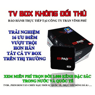 Android TV Box EVPAD PRO+ Hàng Đầu tại Việt Nam