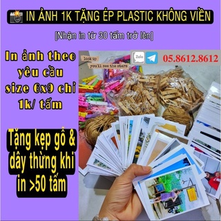 [SIÊU RẺ] IN ẢNH 6x9 THEO YÊU CẦU 1K/TẤM TẶNG ÉP PLASTIC KO VIỀN