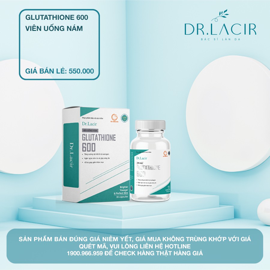 Viên Uống Glutathione 600 Drlacir,Hộp 30 viên,Giúp trắng da,ngừa nám,hạn chế lão hoá da,nếp nhăn,cân bằng nội tiết tố nữ