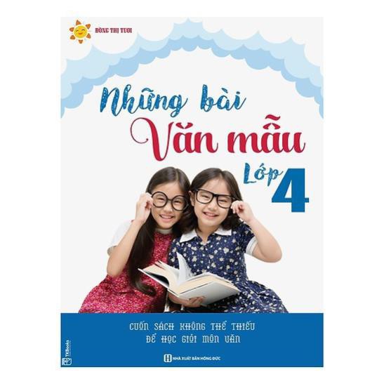 Sách - Những bài văn mẫu lớp 4 giá mới [MCBOOKS]