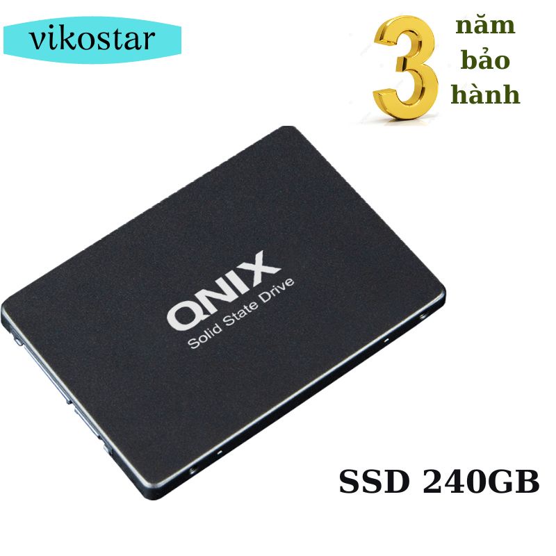 Ổ cứng SSD 120GB, Ổ cứng SSD 240GB, SSD QNIX Plasma Series Sata III 6Gbit/s, 2.5 Inch, new 100%,  bảo hành 36 tháng | BigBuy360 - bigbuy360.vn