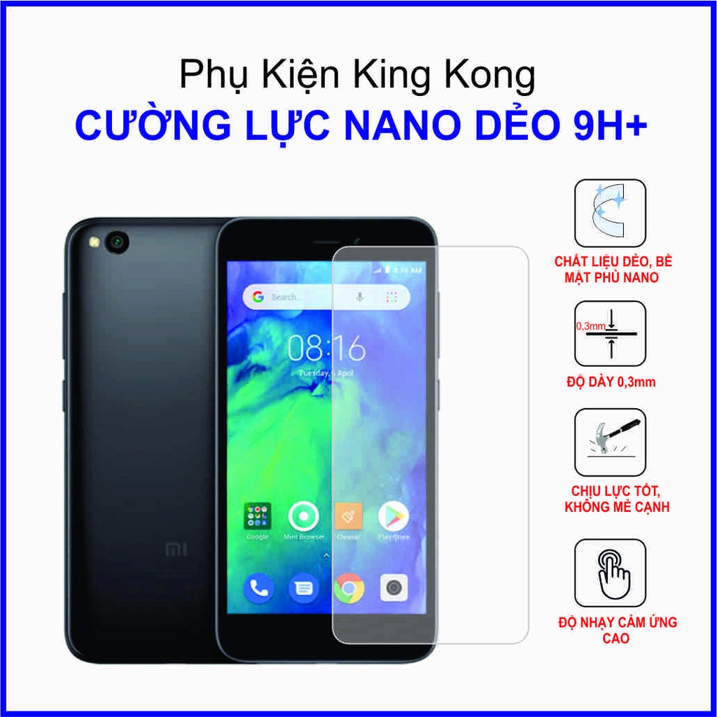 Dán cường lực Xiaomi redmi go ,  cường lực nano dẻo 9H+