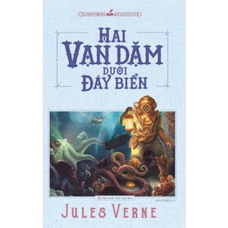 Sách: Hai Vạn Dặm Dưới Đáy Biển (Tái Bản)