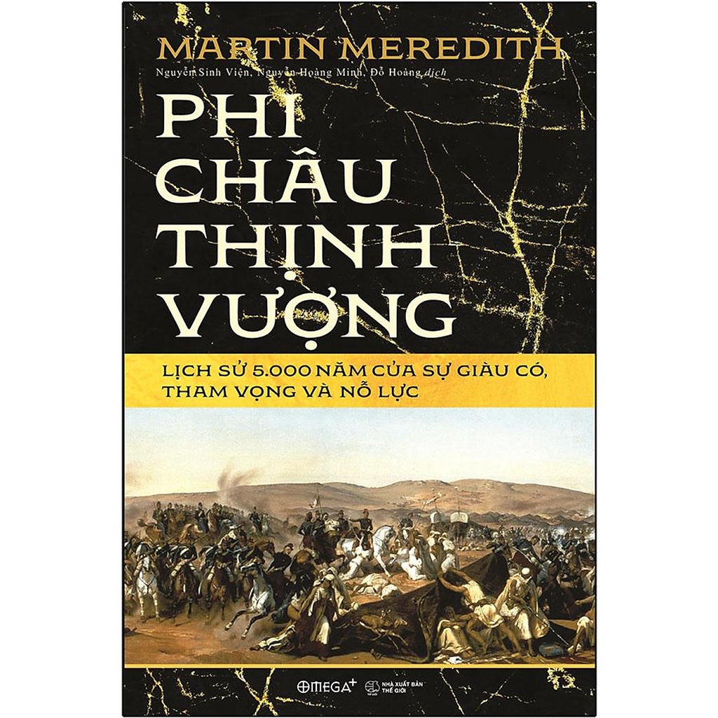 Sách - Phi Châu Thịnh Vượng - Lịch Sử 5.000 Năm Của Sự Giàu Có, Tham Vọng Và Nỗ Lực