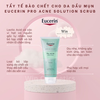 [Hàng công ty] Tẩy tế bào chết Eucerin ProAcne Scrub dành cho da dầu mụn nhạy cảm