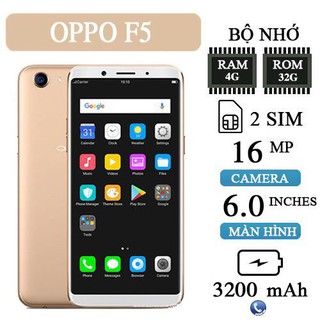 điện thoại OPPO F5 2sim Ram 4G bộ nhớ 32G cấu Hình Mạnh Màn Hình Rộng 6.0