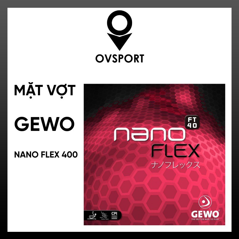 Mặt Vợt Bóng Bàn Gewo Nanoflexx FT40 Mềm và Nhẹ, Đánh Xoáy và Kiểm Soát Tốt