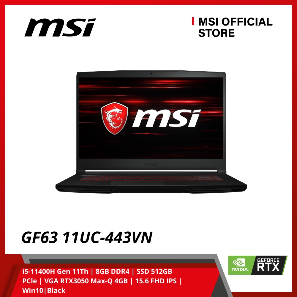 Laptop MSI Gaming GF63 11UC-443VN (i5-11400H Gen 11Th/8GB DDR4/SSD512GB PCle/VGA RTX3050 Max-Q 4GB/15.6FHD IPS W10 BLA