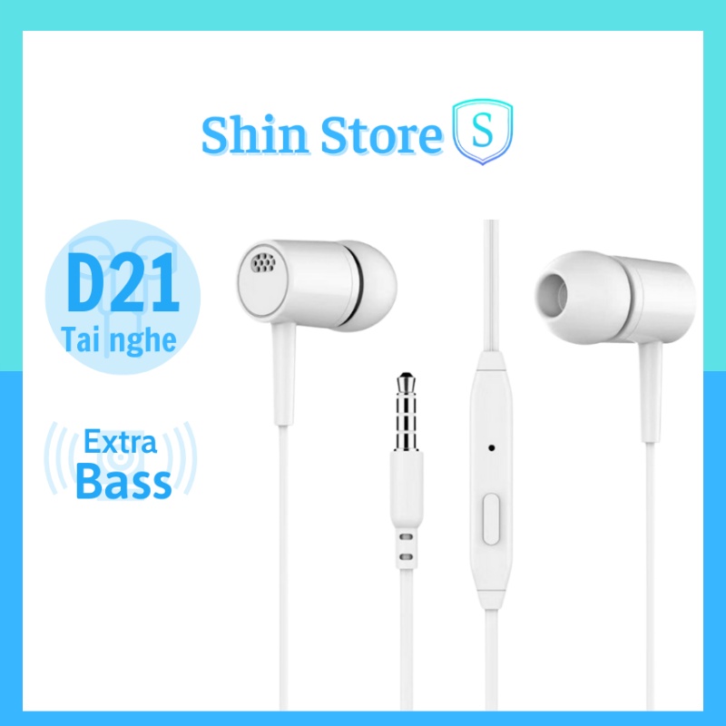 Tai nghe nhét tai có dây D21 Bass Jack 3.5mm - SHINSTORE