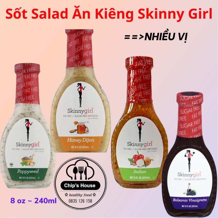 SỐT SALAD ĂN KIÊNG Skinny Girl Nhiều Vị cho người eat clean, gym, diet, keto, ăn kiêng, tiểu đường